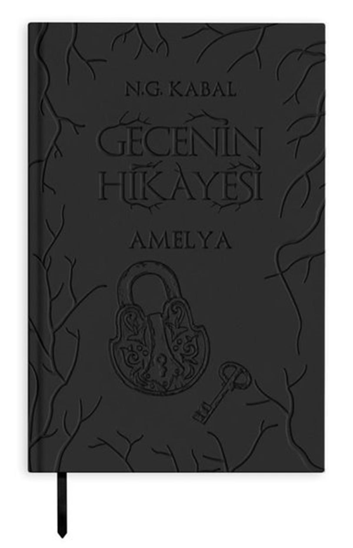 N.G. KabalFantastik Kitaplar & Fantastik RomanlarGecenin Hikayesi - Amelya - Deri Kapak