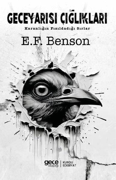 E. F. BensonHorror & Thriller Geceyarısı Çığlıkları - Karanlığın Fısıldadığı Sırlar