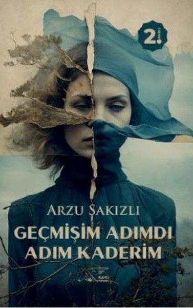 Arzu SakızlıTürk RomaniGeçmişim Adımdı Adım Kaderim