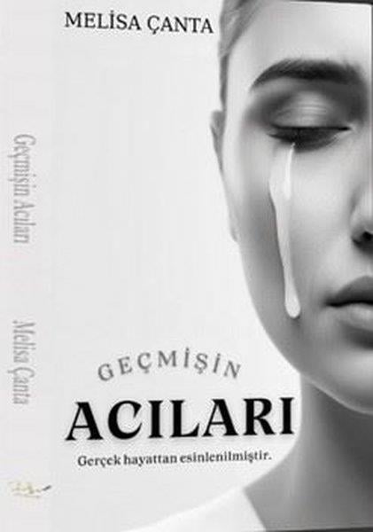 Melisa ÇantaTürk RomaniGeçmişin Acıları
