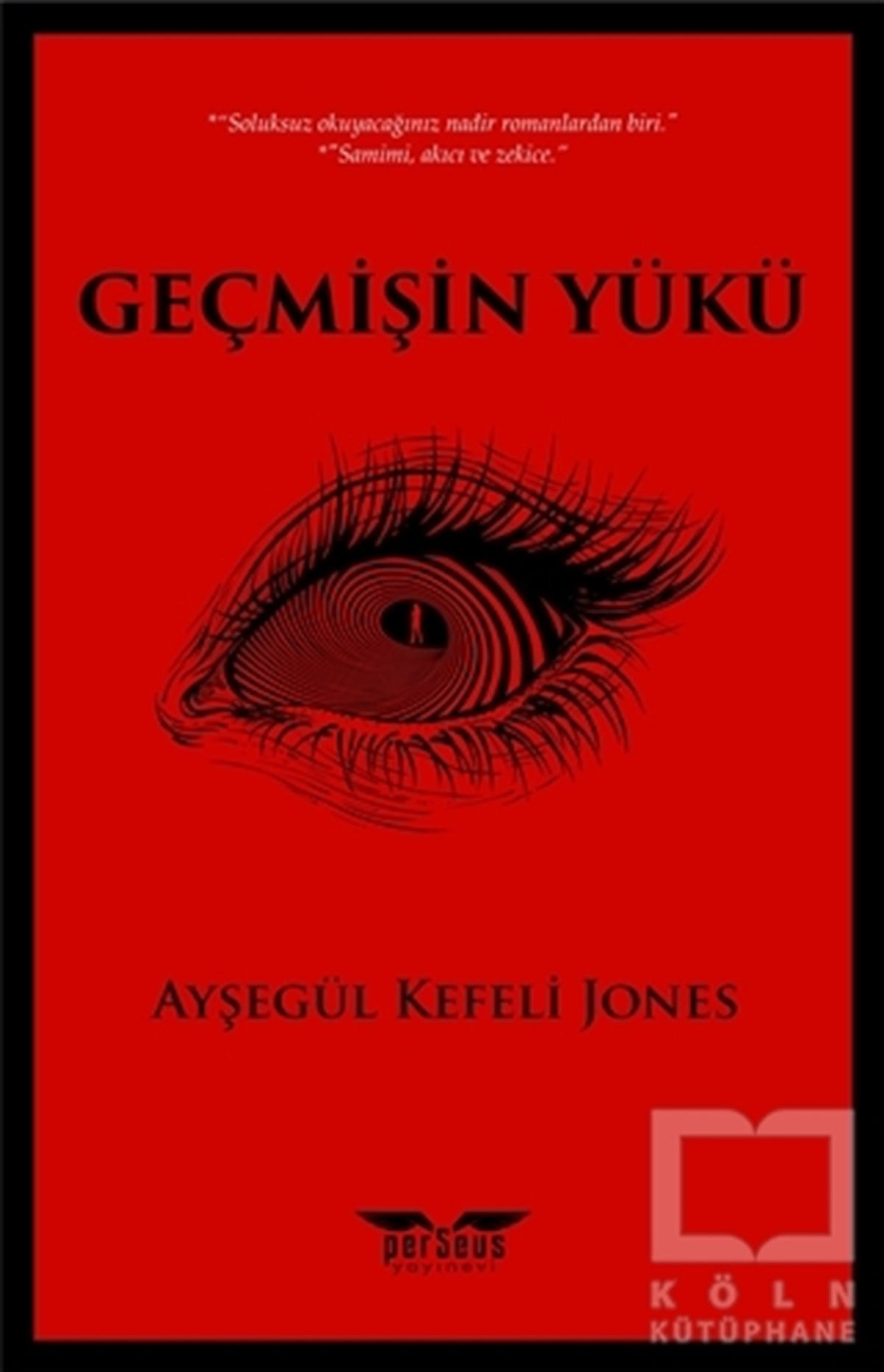 Ayşegül Kefeli JonesTürkische RomaneGeçmişin Yükü