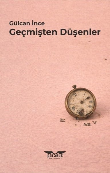 Gülcan İnceTürk RomaniGeçmişten Düşenler