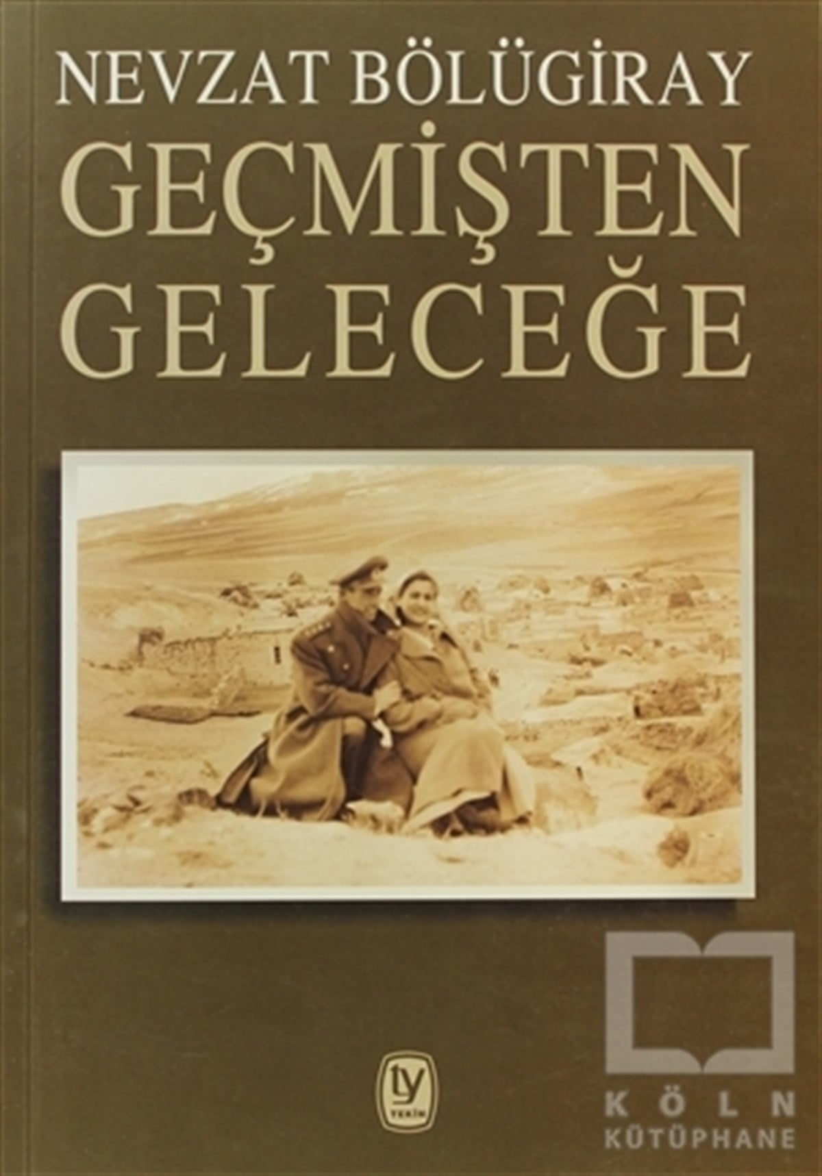 Geçmişten Geleceğe