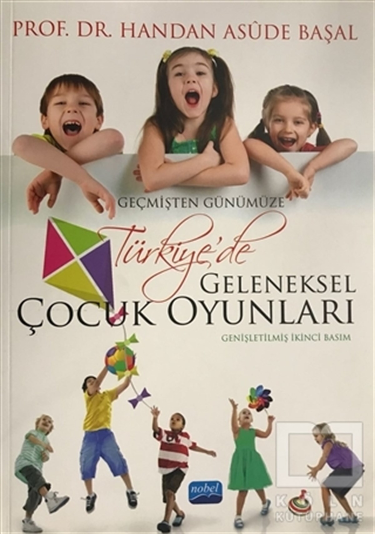 Geçmişten Günümüze Geleneksel Çocuk Oyunları
