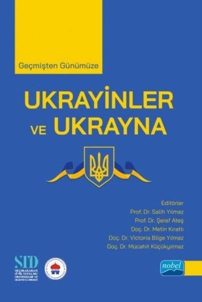 KolektifDigerGeçmişten Günümüze Ukrayinler ve Ukrayna