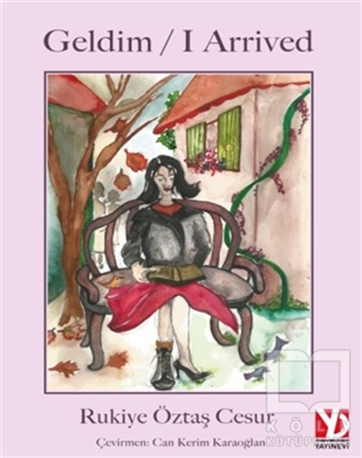 Rukiye Öztaş CesurTürkçe Şiir KitaplarıGeldim / I Arrived