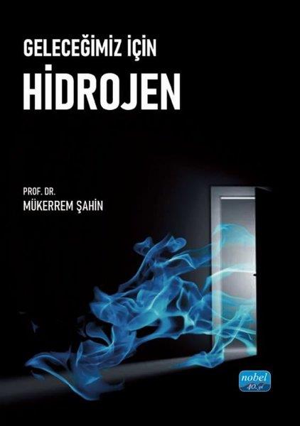 Mükerrem ŞahinDigerGeleceğimiz İçin Hidrojen
