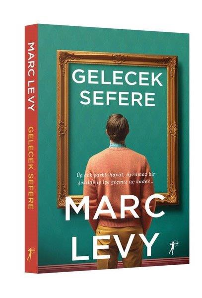 Marc LevyDünya RomanGelecek Sefere