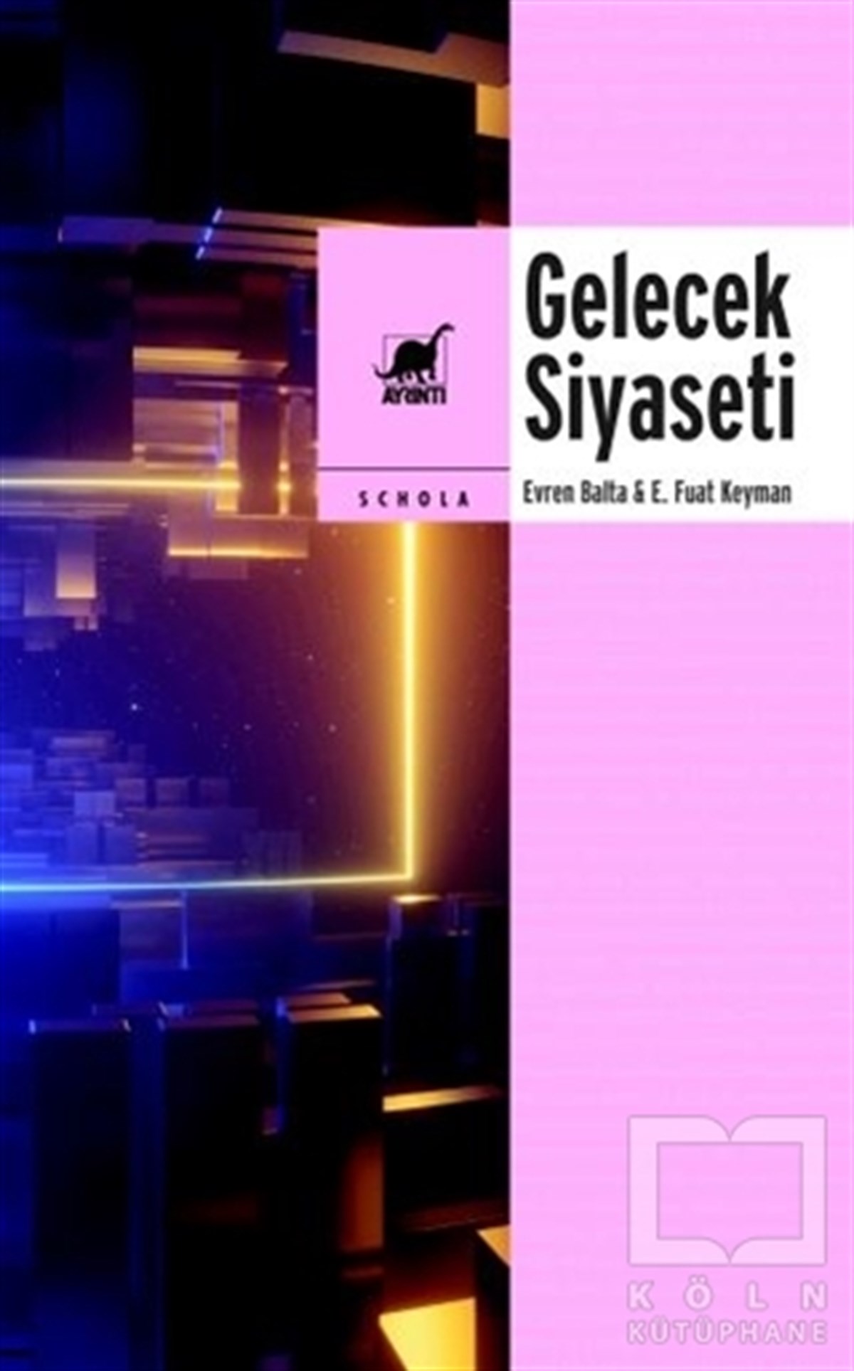Evren BaltaDiğerGelecek Siyaseti