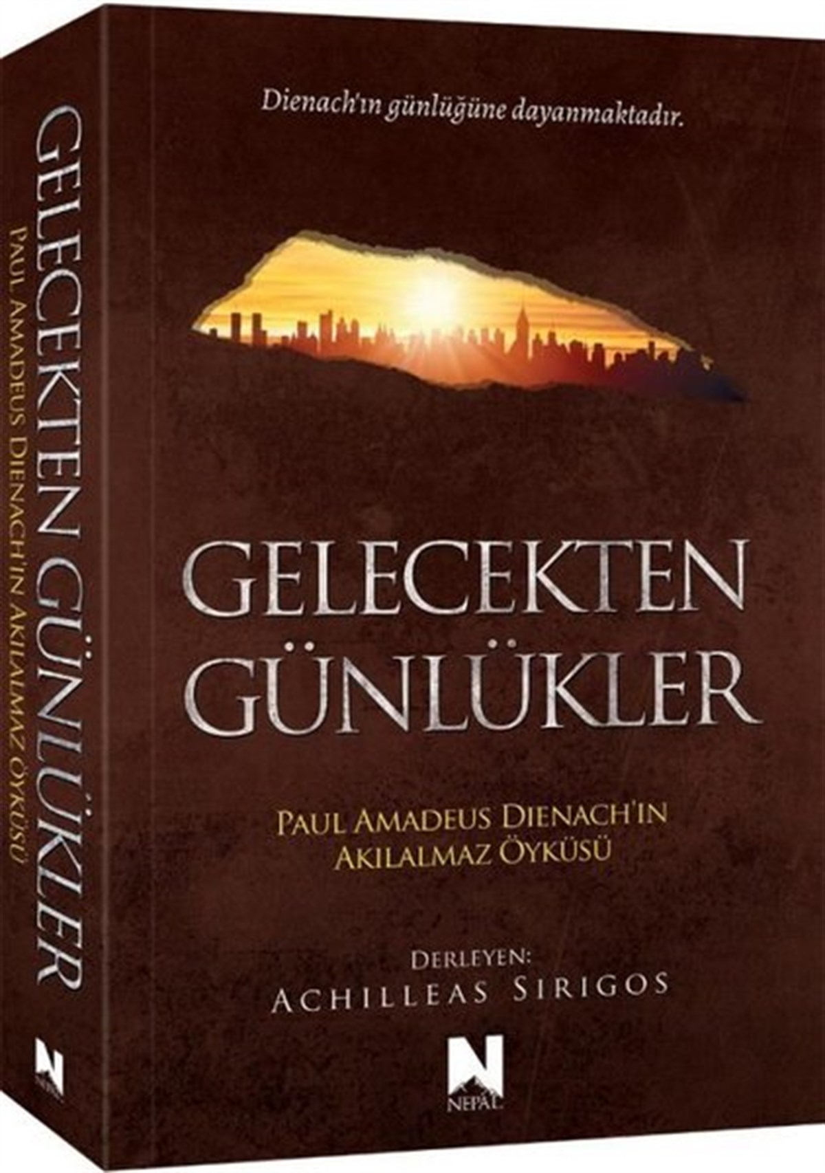 KolektifDünya RomanGelecekten Günlükler: Paul Amadeus Dienach'ın Akılalmaz Öyküsü