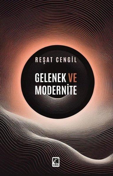 Reşat CengilFelsefe BilimiGelenek ve Modernite