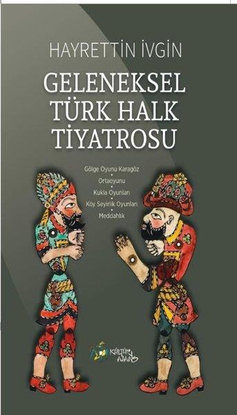 Hayrettin İvginTürk OyunlarıGeleneksel Türk Halk Tiyatrosu