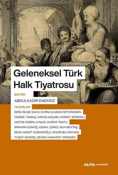 KolektifTürk OyunlarıGeleneksel Türk Halk Tiyatrosu