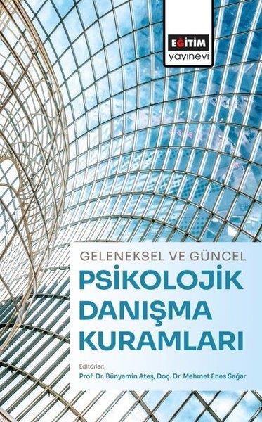 KolektifDigerGeleneksel ve Güncel Psikolojik Danışma Kuramları