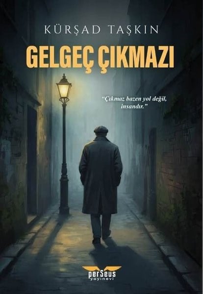 Kürşad TaşkınTürk RomaniGelgeç Çıkmazı