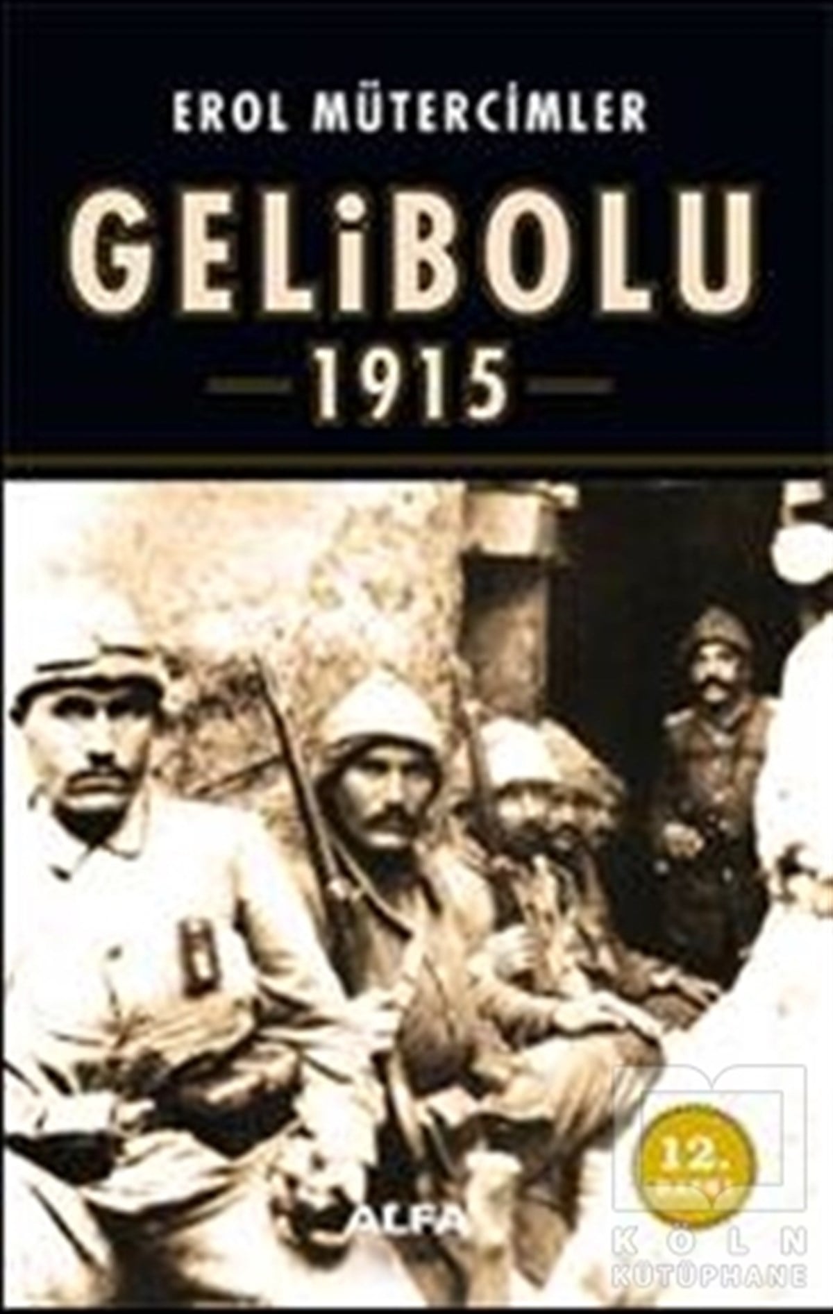 Gelibolu 1915