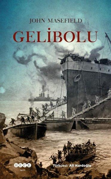 John MasefieldDünya TarihiGelibolu