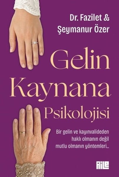 Fazilet ÖzerPsikoloji KitaplarıGelin Kaynana Psikolojisi