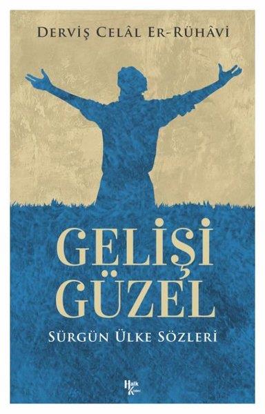 Derviş Celal Er-RühaviTürk ŞiiriGelişi Güzel-Sürgün Ülke Sözleri
