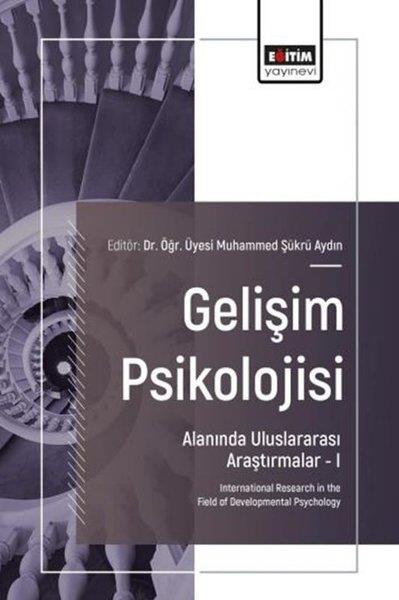 KolektifEğitimGelişim Psikolojisi Alanında Uluslararası Araştırmalar 1