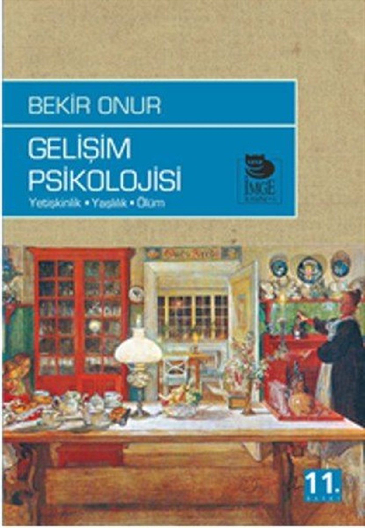 Bekir OnurPsikoloji BilimiGelişim Psikolojisi