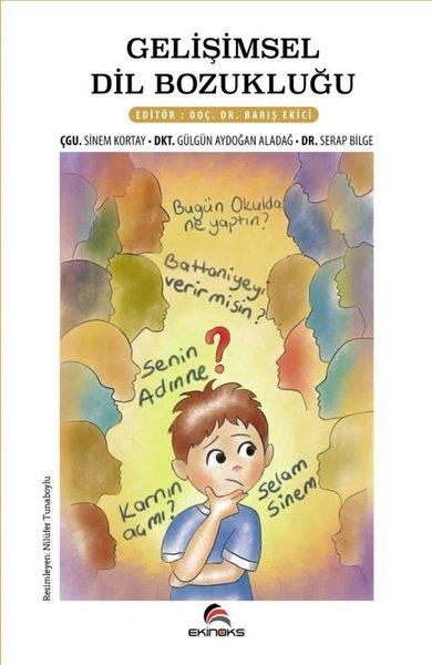 Barış EkiciDil Bilimi - EtimolojiGelişimsel Dil Bozukluğu