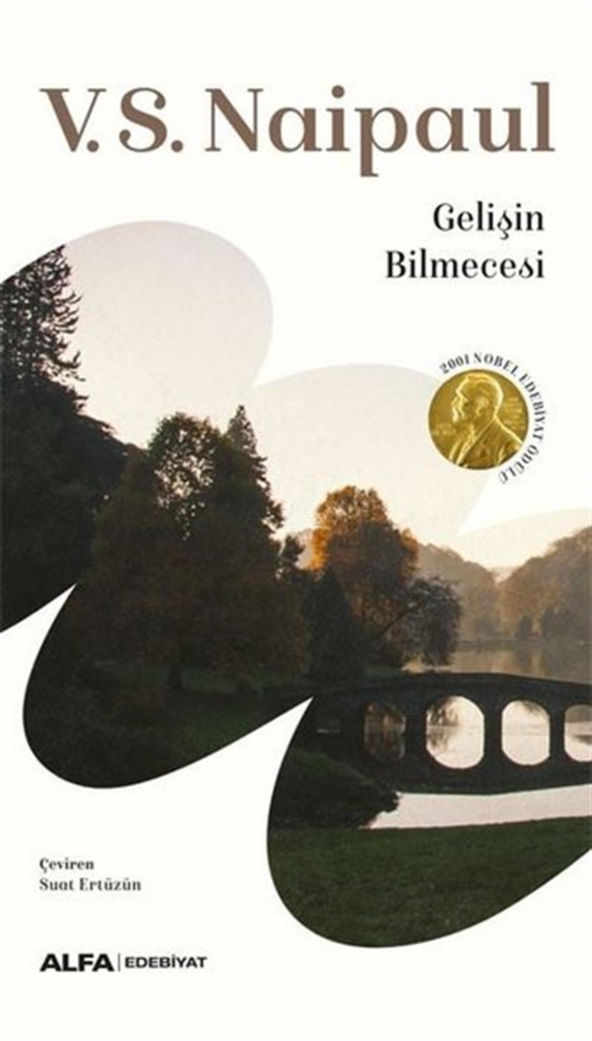 V. S. NaipaulDünya RomanGelişin Bilmecesi
