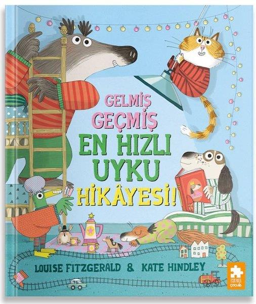 Louise FitzgeraldEgitim Etkinlik KitaplariGelmiş Geçmiş En Hızlı Uyku Hikayesi!