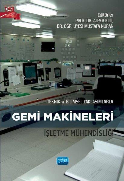 KolektifDigerGemi Makineleri İşletme Mühendisliği - Teknik ve Bilimsel Yaklaşımlarla