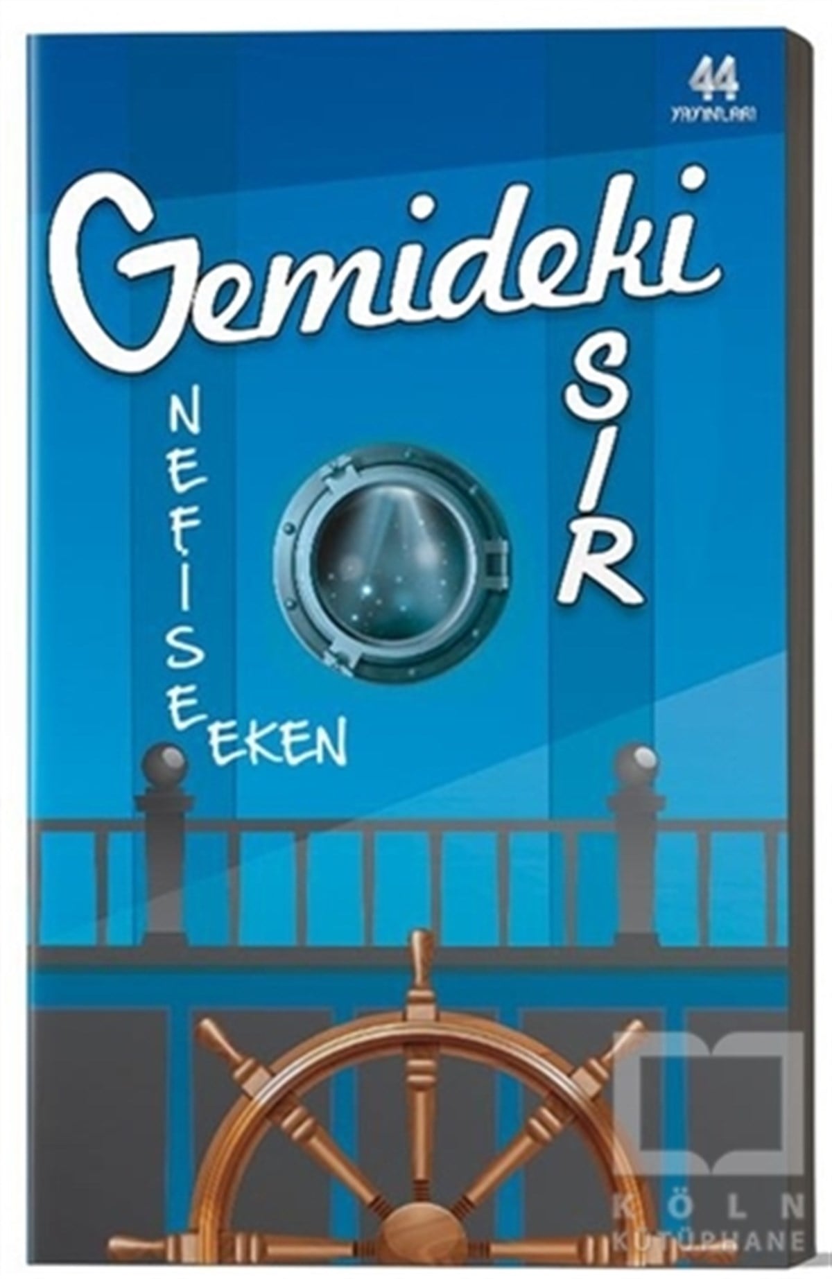 Nefise EkenRomanGemideki Sır