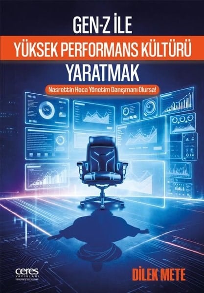 Dilek MeteYönetim / İş Geliştirme / KaliteGen-Z İle Yüksek Performans Kültürü Yaratmak