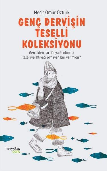 Mecit Ömür ÖztürkIslamische BücherGenç Dervişin Teselli Koleksiyonu