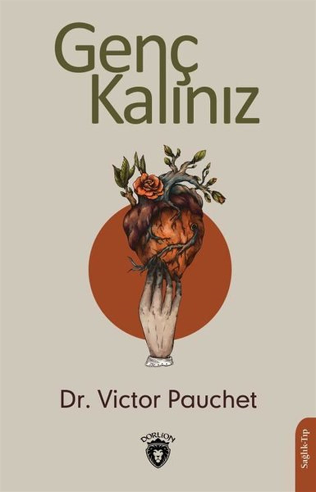 Victor PauchetBeden SağlığıGenç Kalınız