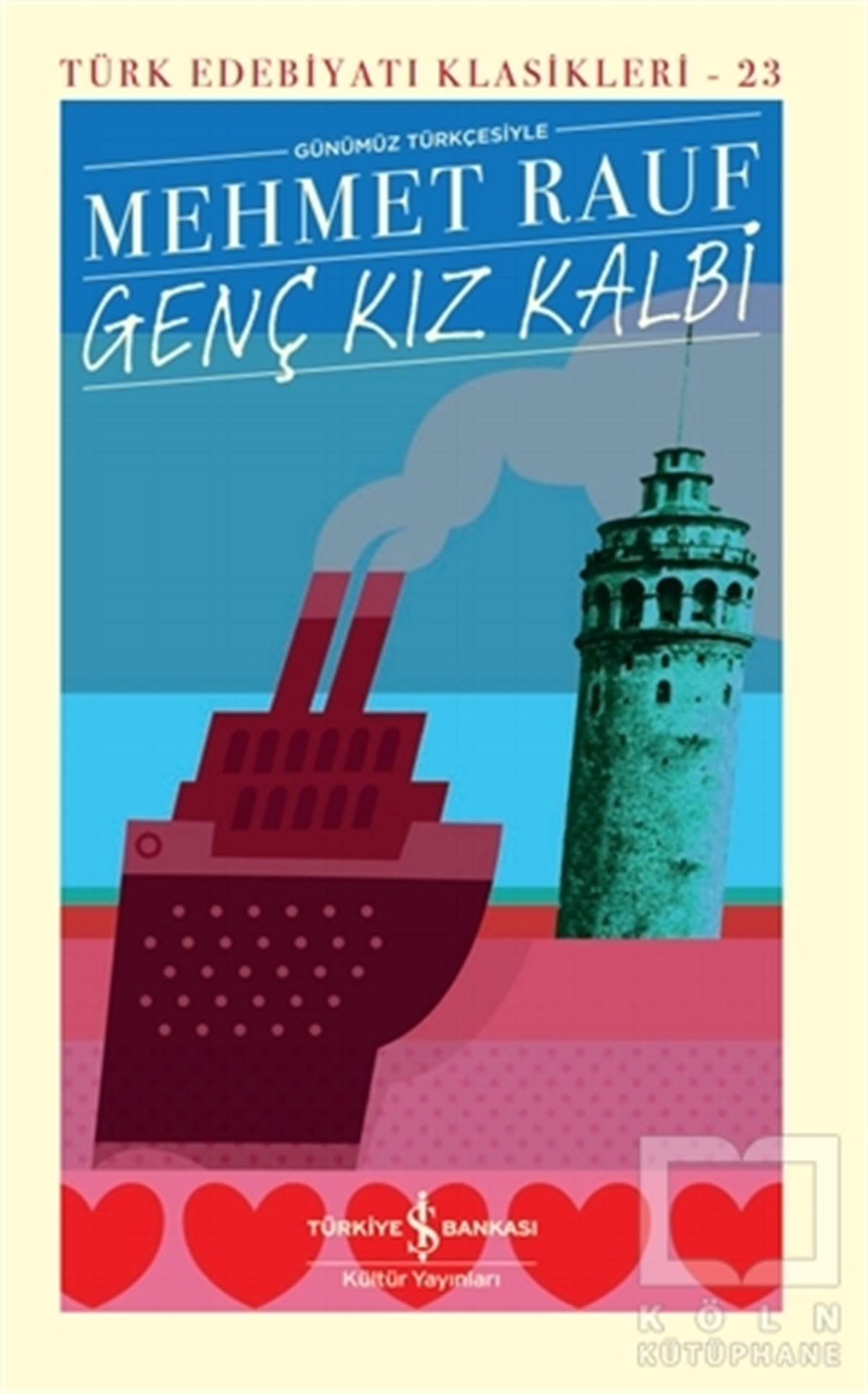 Mehmet RaufTürkçe RomanlarGenç Kız Kalbi Günümüz Türkçesiyle (Şömizli)