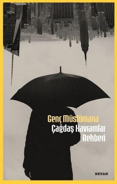 Mehmet Münir Dedeoğluİslami KitaplarGenç Müslümana Çağdaş Kavramlar Rehberi