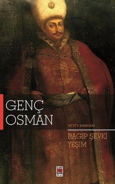 Ragıp Şevki YeşimTürk RomaniGenç Osman