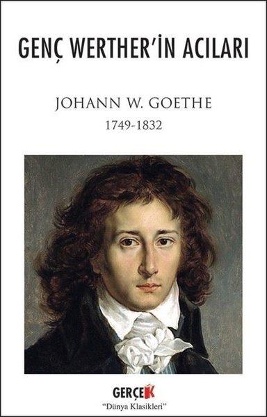 Johann Wolfgang von GoetheDünya KlasikleriGenç Werther'in Acıları