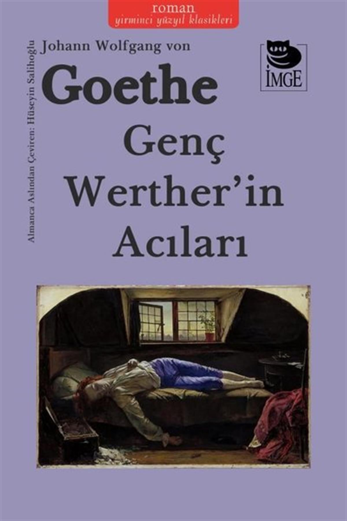 Johann Wolfgang von GoetheDünya KlasikleriGenç Werther'in Acıları