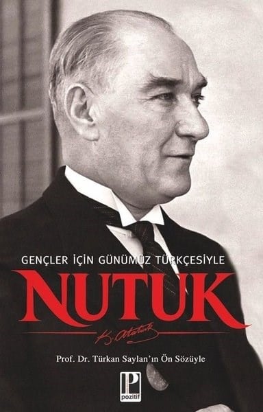 Mustafa Kemal AtatürkMustafa Kemal Atatürk KitaplarıGençler İçin Günümüz Türkçesiyle Nutuk