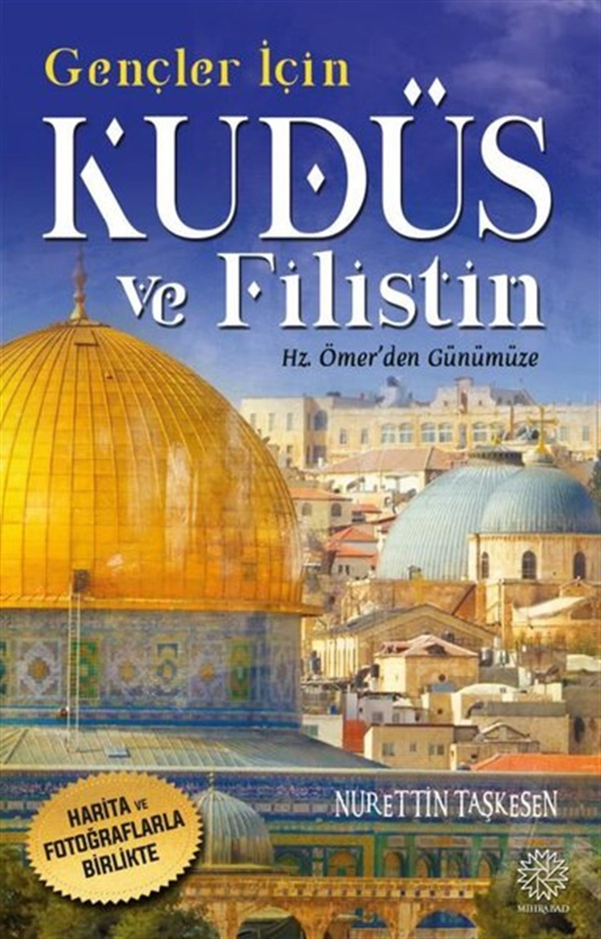 Nurettin Taşkesenİslami KitaplarGençler için Kudüs ve Filistin