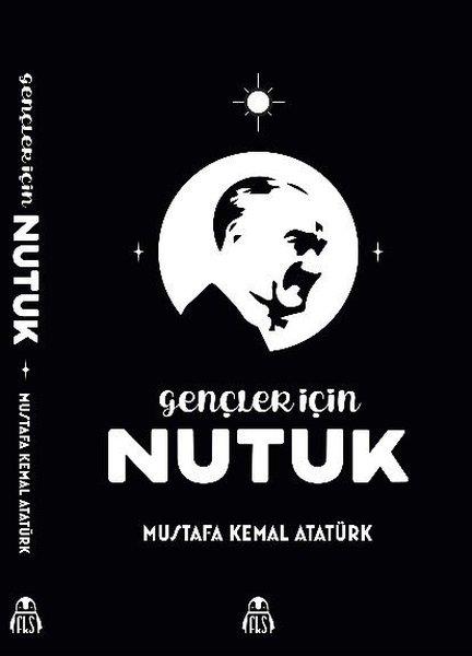 Mustafa Kemal AtatürkÇocuk Gençlik RomanlarıGençler İçin Nutuk