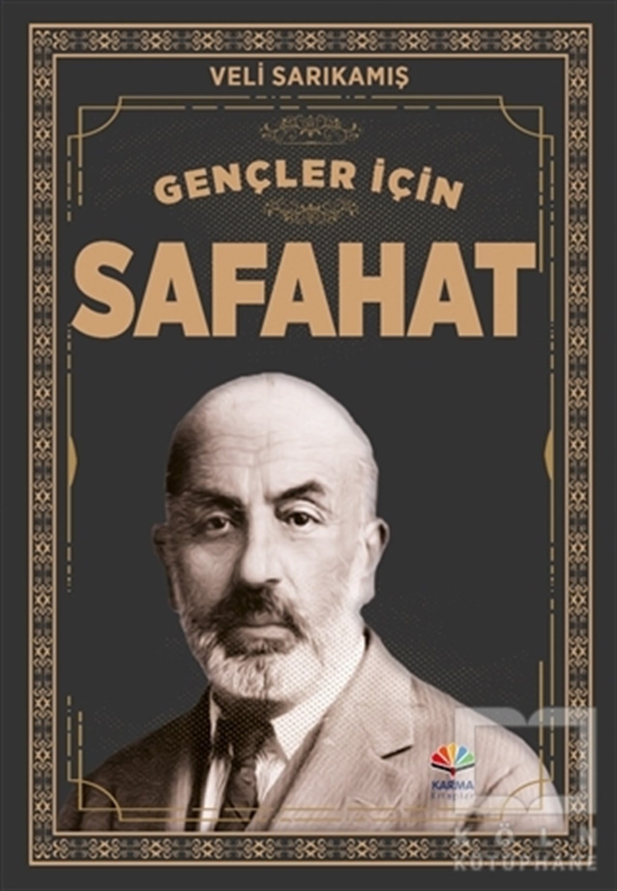 Veli SarıkamışTürk Edebiyatı KitaplarıGençler İçin Safahat
