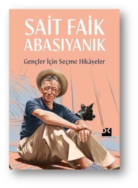 Sait Faik AbasıyanıkTürk RomaniGençler İçin Seçme Hikayeler