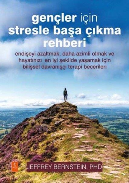 Jeffrey BernsteinPsikoloji KitaplarıGençler İçin Stresle Başa Çıkma Rehberi