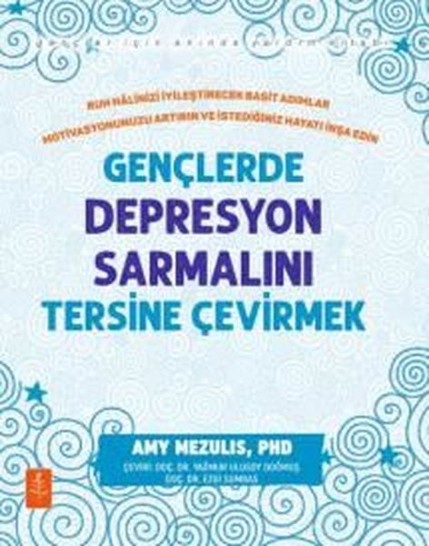 Amy MezulisEğitimGençlerde Depresyon Sarmalını Tersine Çevirmek