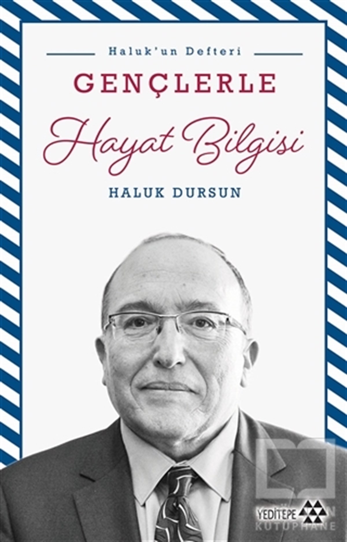 Gençlerle Hayat Bilgisi