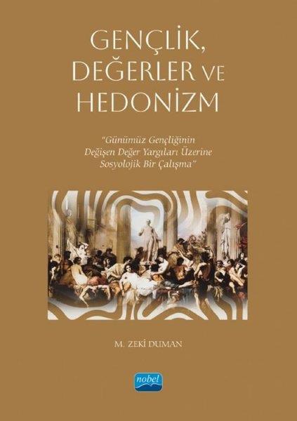 M. Zeki DumanSoziologie Gençlik, Değerler ve Hedonizm