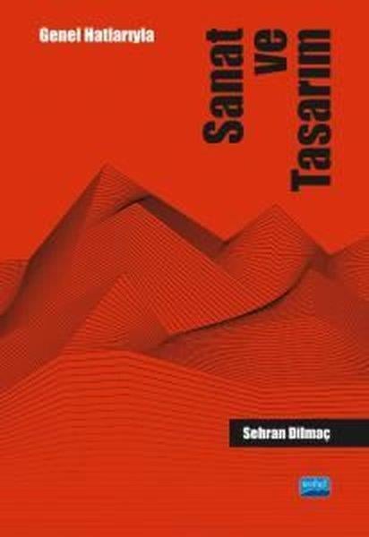 Sehran DilmaçDigerGenel Hatlarıyla Sanat ve Tasarım