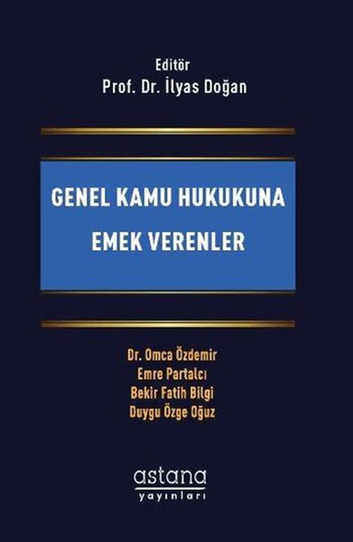 KolektifKamuGenel Kamu Hukukuna Emek Verenler
