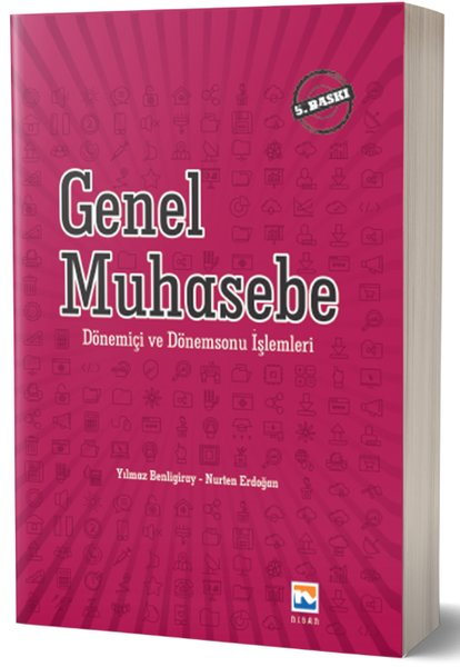 Nurten ErdoğanIktisat/EkonomiGenel Muhasebe-Dönemiçi ve Dönem Sonu Muhasebe İşlemleri
